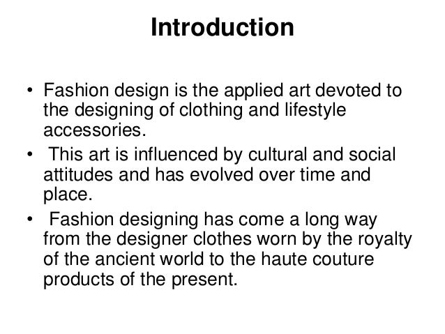 types of fashion designing introduction to fashion design